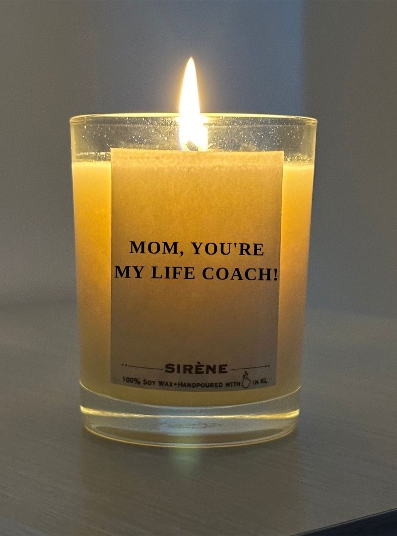 Mom, You're My Life Coach!